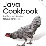 Java Cookbook: Problems and Solutions for Java Developers