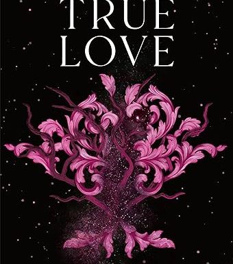 A Curse For True Love (Once Upon a Broken Heart Trilogy Book 3)