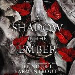 A Shadow in the Ember: Flesh and Fire, Book 1