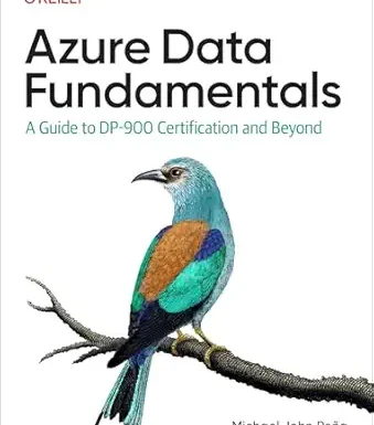 Azure Data Fundamentals: A Guide to DP-900 Certification and Beyond
