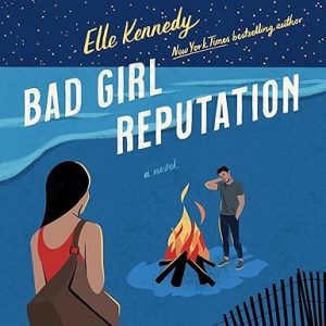 Bad Girl Reputation: An Avalon Bay Novel
