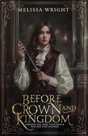Before Crown and Kingdom