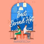 Best Served Hot