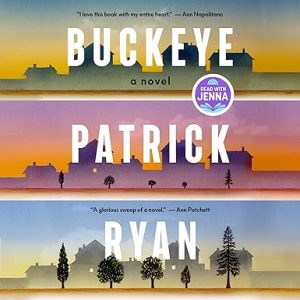 Buckeye: A Read with Jenna Pick: A Novel