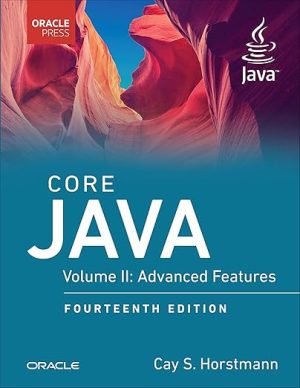 Core Java, Volume II: Advanced Features (Oracle Press for Java)