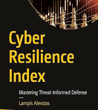 Cyber Resilience Index: Mastering Threat-Informed Defense