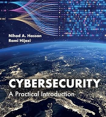 Cybersecurity: A Practical Introduction