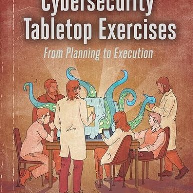 Cybersecurity Tabletop Exercises: From Planning to Execution