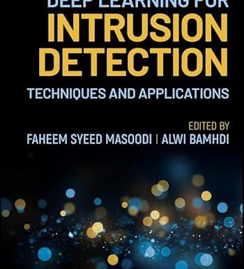 Deep Learning for Intrusion Detection: Techniques and Applications
