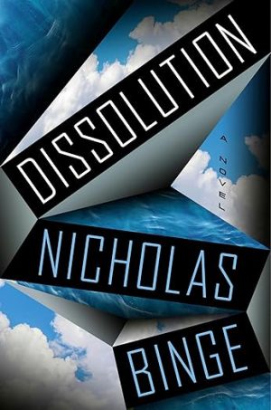 Dissolution: A Novel