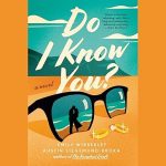 Do I Know You?