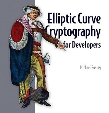 Elliptic Curve Cryptography for Developers