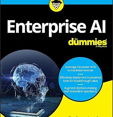Enterprise AI For Dummies
