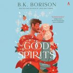 Good Spirits: A Novel