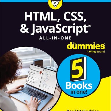 HTML, CSS, & JavaScript All-in-One For Dummies
