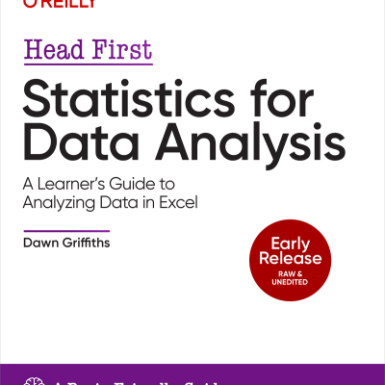 Head First Statistics for Data Analysis (Early Release)