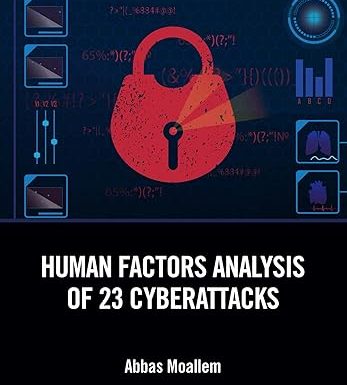 Human Factors Analysis of 23 Cyberattacks