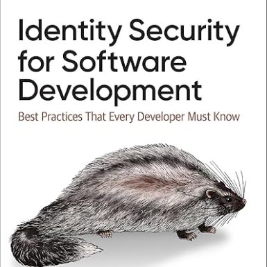 Identity Security for Software Development: Best Practices That Every Developer Must Know