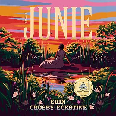 Junie: A GMA Book Club Pick: A Novel