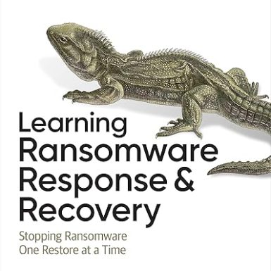 Learning Ransomware Response & Recovery: Stopping Ransomware One Restore at a Time