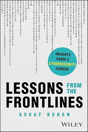 Lessons from the Frontlines: Insights from a Cybersecurity Career