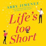 Life's Too Short