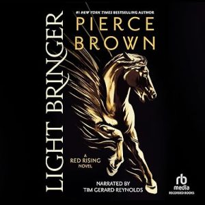 Light Bringer: Red Rising, Book 6