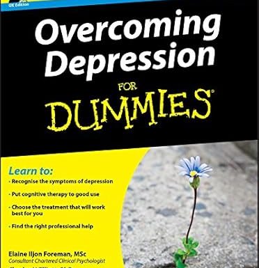 Overcoming Depression For Dummies