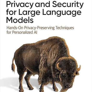 Privacy and Security for Large Language Models: Hands-On Privacy-Preserving Techniques for Personalized AI