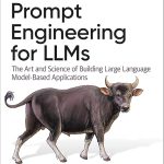 Prompt Engineering for LLMs: The Art and Science of Building Large Language Model-Based Applications