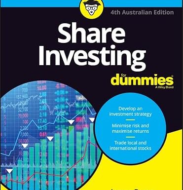 Share Investing For Dummies, 4th Australian Edition