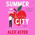 Summer in the City: A Novel