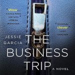 The Business Trip: A Novel