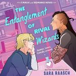 The Entanglement of Rival Wizards
