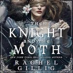 The Knight and the Moth