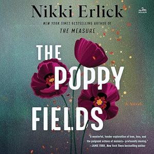 The Poppy Fields: A Novel