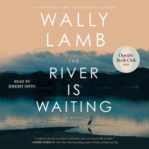 The River Is Waiting