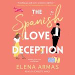 The Spanish Love Deception: A Novel