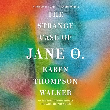 The Strange Case of Jane O.: A Novel