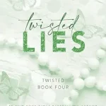 Twisted Lies