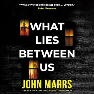 What Lies Between Us