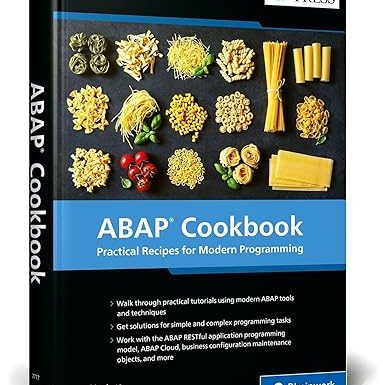 ABAP Cookbook: Practical Recipes for Modern Programming