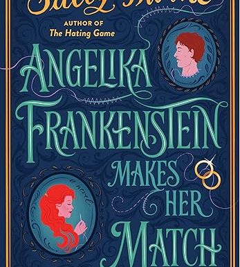 Angelika Frankenstein Makes Her Match