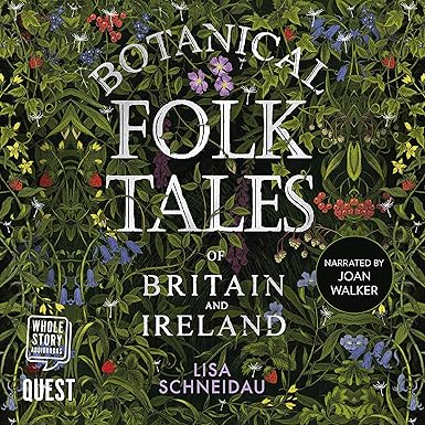 Botanical Folk Tales of Britain and Ireland