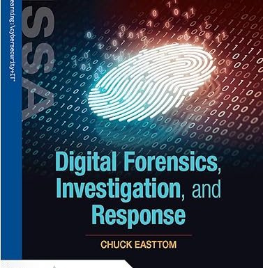 Digital Forensics, Investigation, and Response 5th Edition