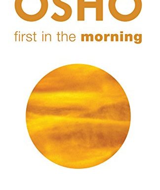 First in the Morning: 365 Uplifting Moments to Start the Day Consciously