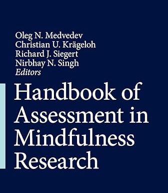 Handbook of Assessment in Mindfulness Research