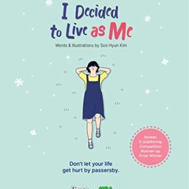 I Decided to Live as Me