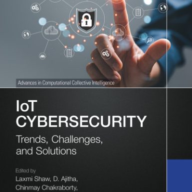 Iot Cybersecurity : Trends, Challenges, and Solutions