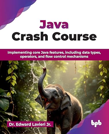 Java Crash Course: Implementing core Java features, including data types, operators, and flow control mechanisms